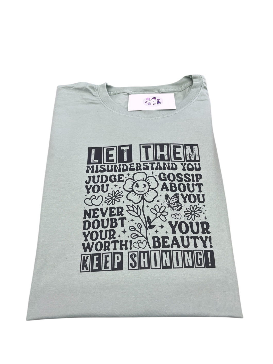 Let them tshirt