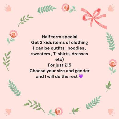 Half term children’s clothing special £15