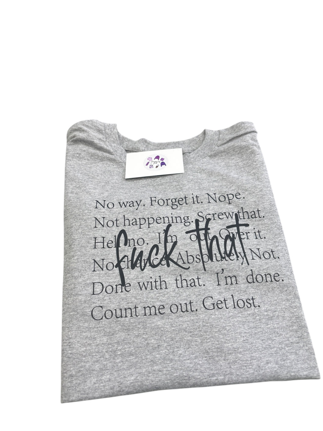 Fuck that tshirt