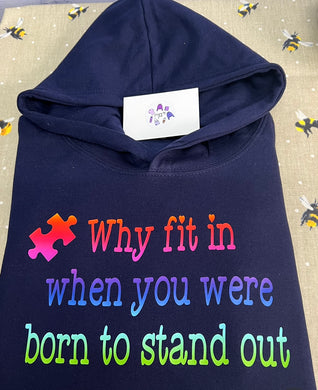Why fit in when you were born to autism hoodie
