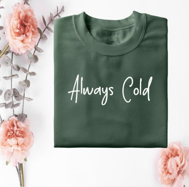 Always cold sweater