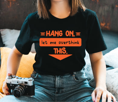 Hang on let me overthink this tshirt