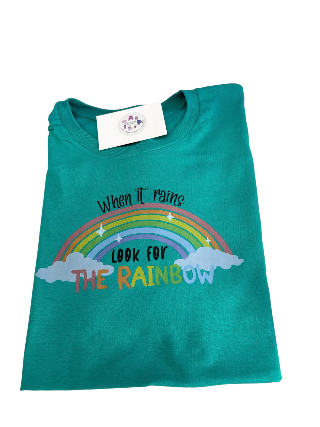 When it rains look for rainbows tshirt