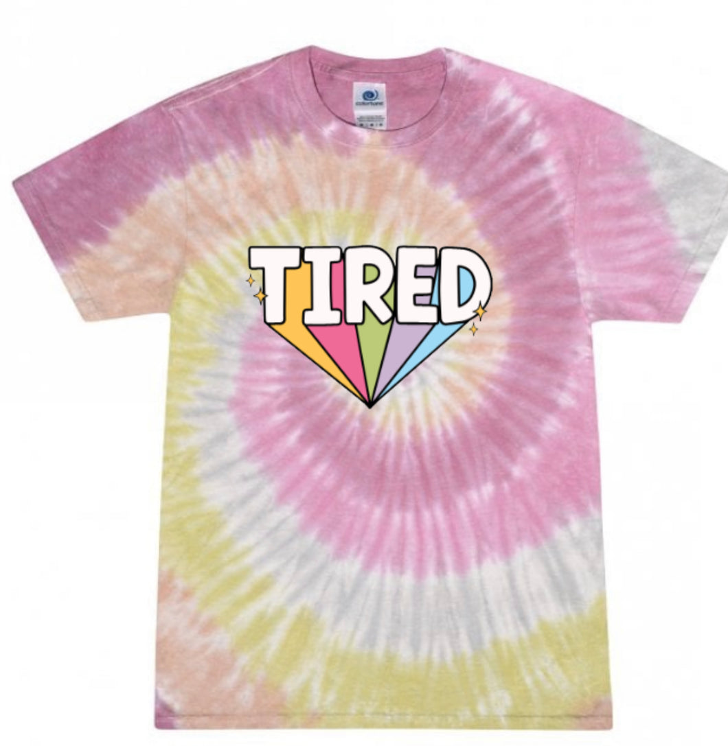 Tired tie die tshirt