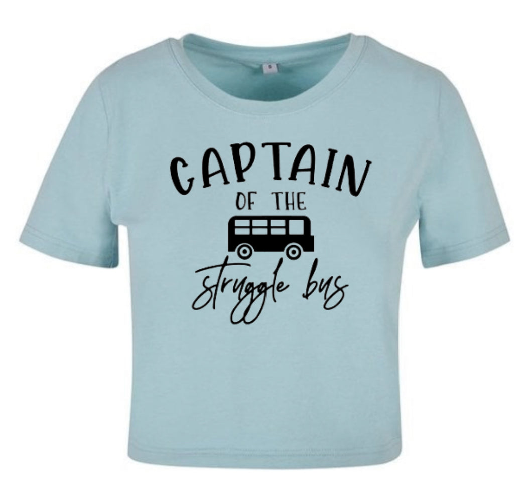 Captain of the struggle bus cropped top