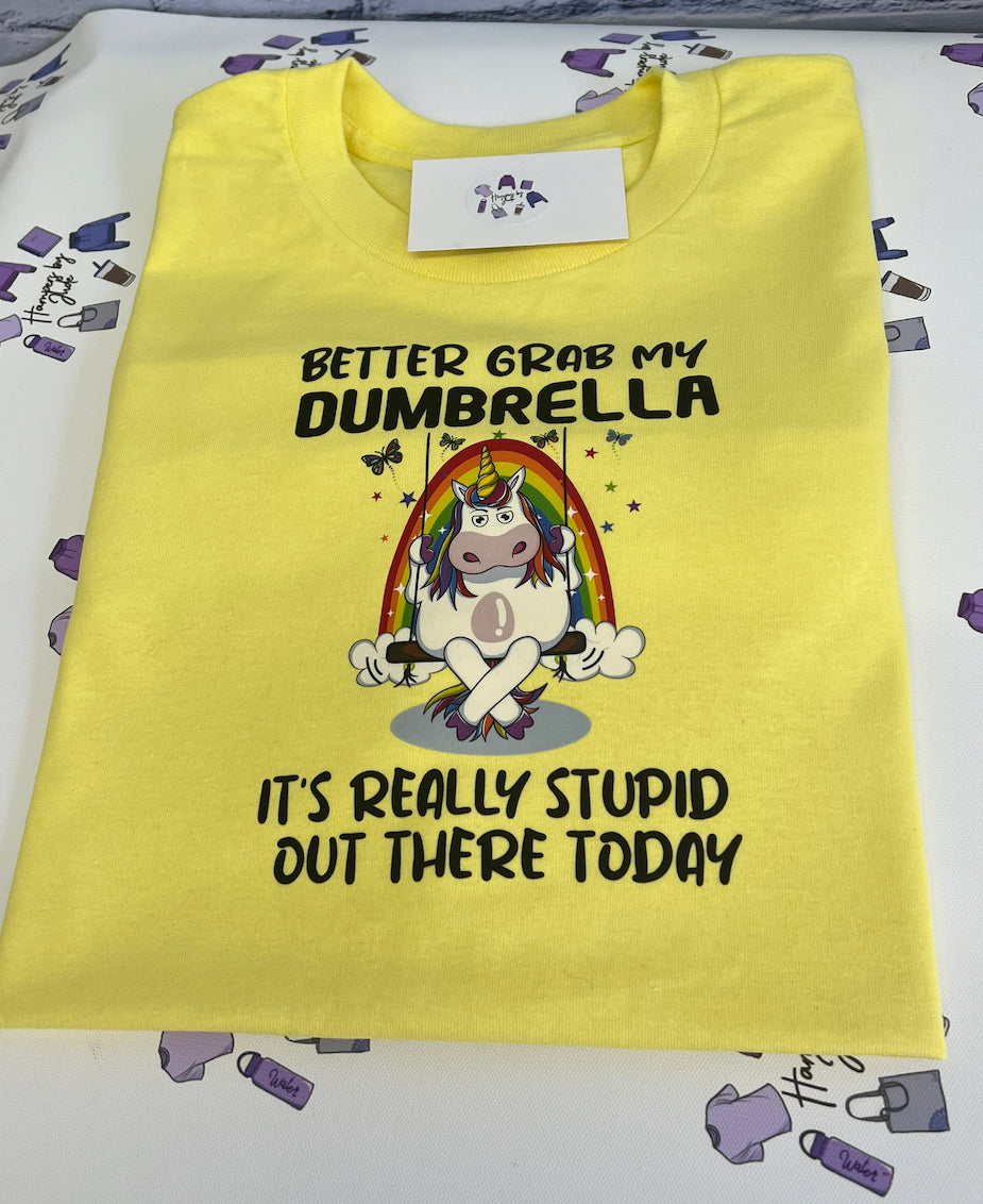 Better grab my dumbrella