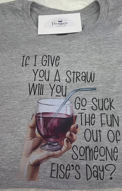 If I give you a straw tshirt