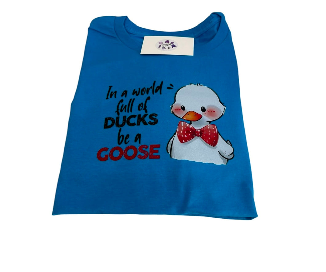 In a world full of ducks be a goose