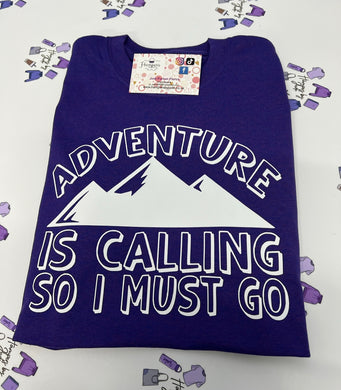 Adventure is calling tshirt