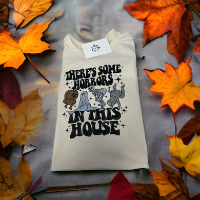 There’s some horrors in this house tshirt