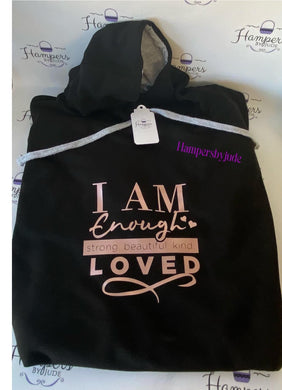 I am enough hoodie