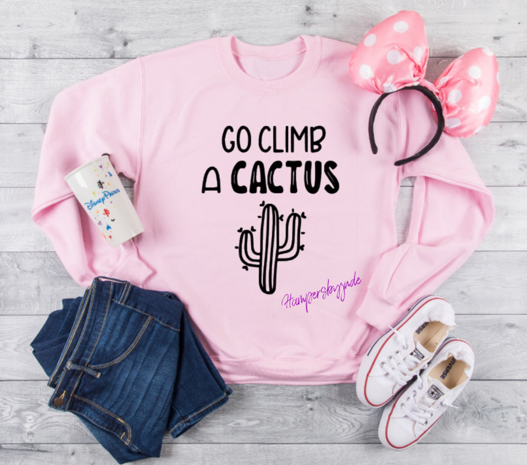 Go climb a cactus