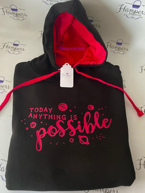 Anything is possible hoodie