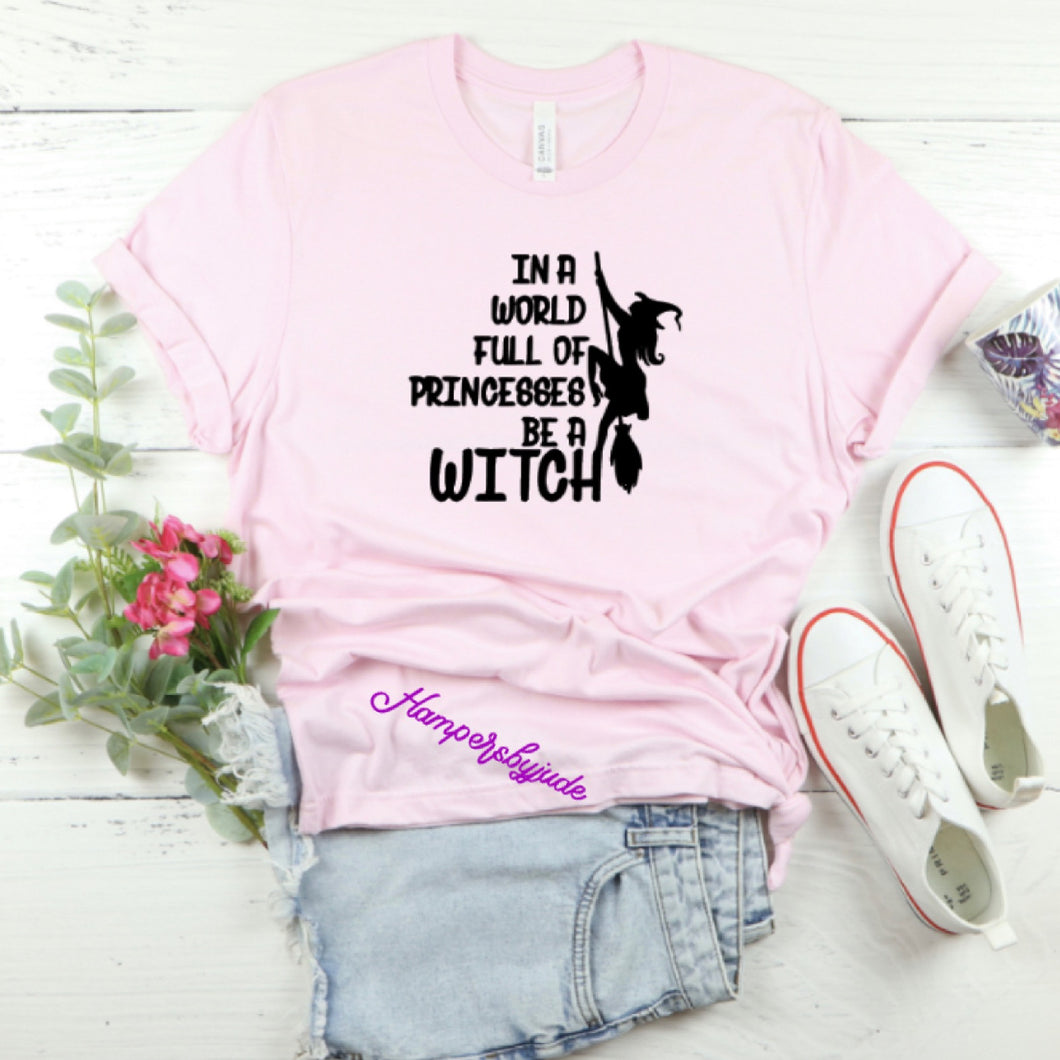 In a world be a witch tshirt