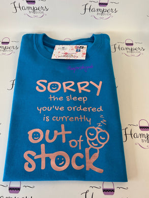 Sleep you have ordered is out of stock