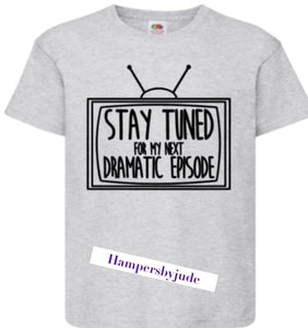 Stay tuned tshirt