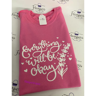 Everything will be ok tshirt