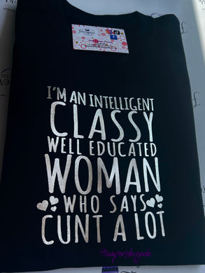 I’m an intelligent classy