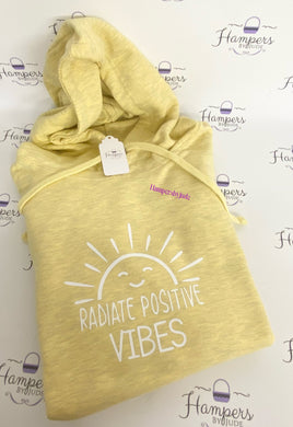 Radiate positive vibes hoodie