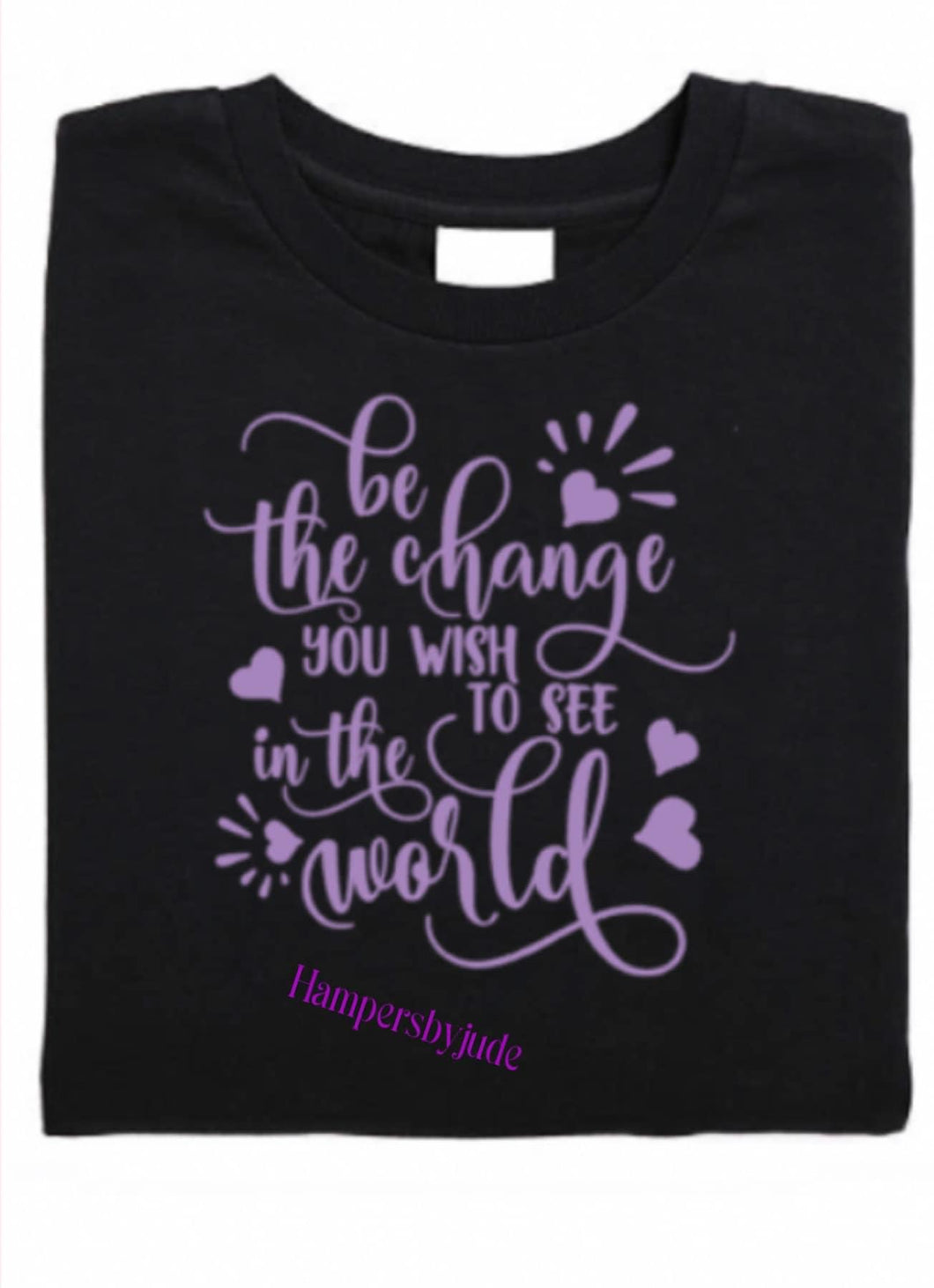 Be the change tshirt