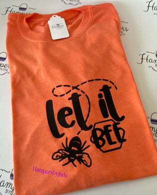Let it bee tshirt