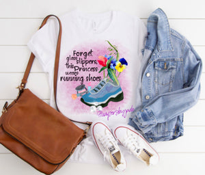 Forget glass slippers tshirt