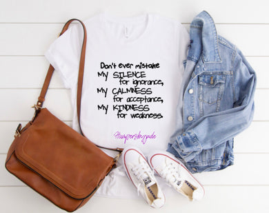 Don’t ever mistake tshirt