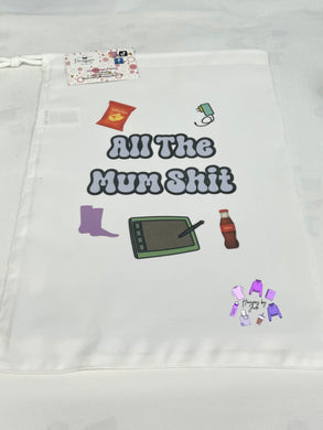 All the mum shit draw string bag