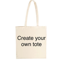 Load image into Gallery viewer, Create your own tote