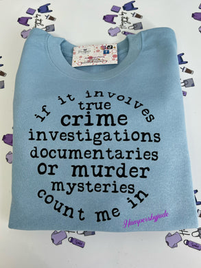 If it involves crime sweater